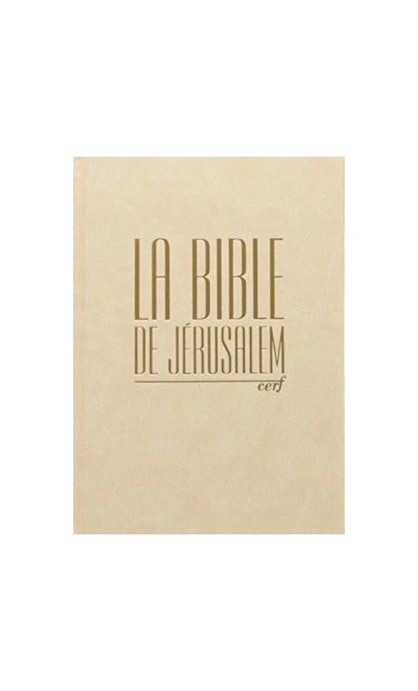 La Bible de Jérusalem. Compacte blanche tranche dorée La Bible de Jérusalem. Compacte blanche tranche dorée