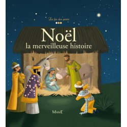 Noël la merveilleuse histoire